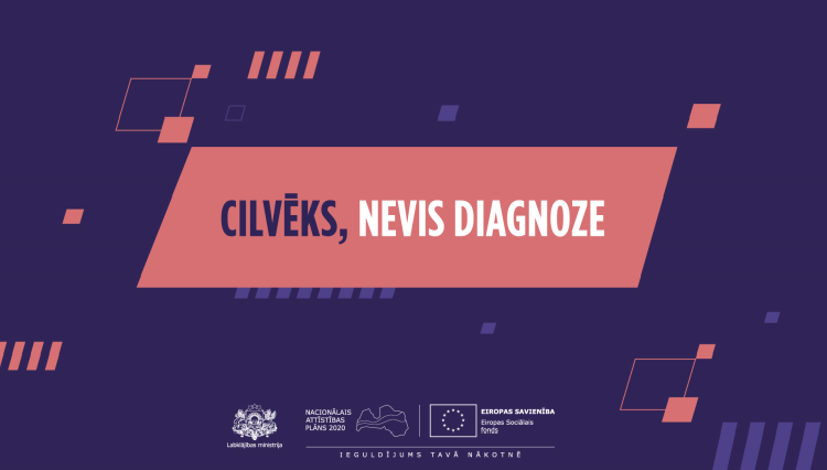 Cilvēks, nevis diagnoze